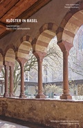 Cover: Kl&ouml;ster in Basel - Christoph Merian Verlag