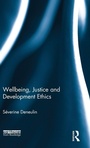 Cover: Wellbeing, Justice and Development Ethics - Routledge