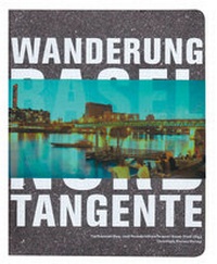 Abbildung von: Wanderung Basel Nord Tangente - Christoph Merian Verlag