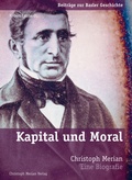 Cover: Kapital und Moral - Christoph Merian Verlag