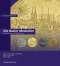 Cover: Die Basler Medaillen - Christoph Merian Verlag