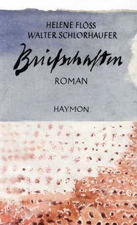 Enlarge image Cover: Briefschaften - Haymon Verlag