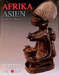 Cover: Kunst der V&ouml;lker. Asien-Afrika - Haymon Verlag