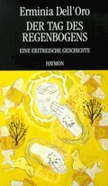 Cover: Der Tag des Regenbogens - Haymon Verlag