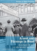 Cover: Armut und F&uuml;rsorge in Basel - Christoph Merian Verlag