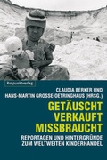 Cover: Get&auml;uscht, verkauft, missbraucht - Rotpunktverlag