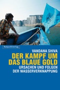 Cover: Der Kampf um das blaue Gold - Rotpunktverlag