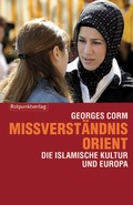 Cover: Missverst&auml;ndnis Orient - Rotpunktverlag