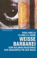 Cover: Weisse Barbarei - Rotpunktverlag