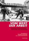 Cover: Vom Wert der Arbeit - Rotpunktverlag