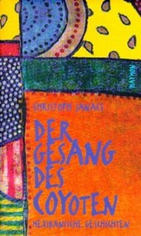 Abbildung von: Der Gesang des Coyoten - Haymon Verlag