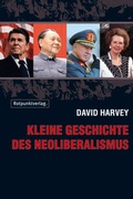 Cover: Kleine Geschichte des Neoliberalismus - Rotpunktverlag