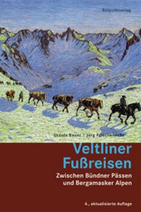 Abbildung von: Veltliner Fussreisen - Rotpunktverlag