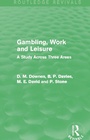 Cover: Gambling, Work and Leisure (Routledge Revivals) - Routledge