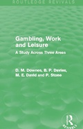 Cover: Gambling, Work and Leisure (Routledge Revivals) - Routledge