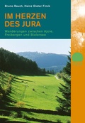 Cover: Im Herzen des Jura - Rotpunktverlag