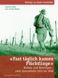 Cover: "Fast t&auml;glich kamen Fl&uuml;chtlinge" - Christoph Merian Verlag