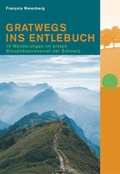 Cover: Gratwegs ins Entlebuch - Rotpunktverlag