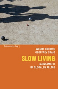 Enlarge image Cover: Slow Living - Rotpunktverlag