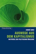 Cover: Auswege aus dem Kapitalismus - Rotpunktverlag