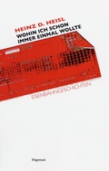 Cover: Wohin ich schon immer einmal wollte - Haymon Verlag