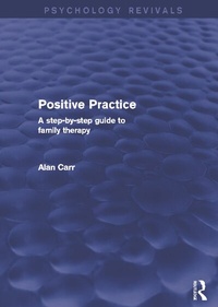 Enlarge image Cover: Positive Practice (Psychology Revivals) - Routledge