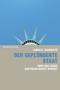Cover: Der gepl&uuml;nderte Staat - Rotpunktverlag