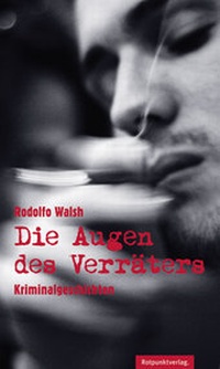 Abbildung von: Die Augen des Verräters - Rotpunktverlag