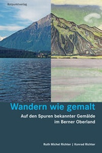 Abbildung von: Wandern wie gemalt - Rotpunktverlag