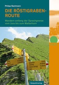 Cover: Die R&ouml;stigraben-Route - Rotpunktverlag
