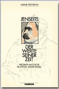 Cover: Jenseits der Werte seiner Zeit. Friedrich Nietzsche im Spiegel seiner Werke - DAIMON