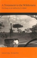 Cover: A Testament to the Wilderness. Ten Essays on an Address by C.A. Meier - Daimon