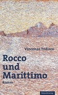 Cover: Rocco und Marittimo - Rotpunktverlag