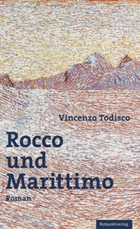 Enlarge image Cover: Rocco und Marittimo - Rotpunktverlag