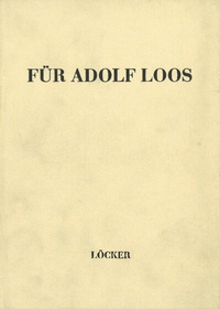 Enlarge image Cover: Für Adolf Loos - Löcker Verlag