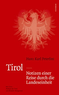 Abbildung von: Tirol - Notizen einer Reise durch die Landeseinheit - Haymon Verlag