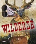 Cover: Wilderer - Haymon Verlag
