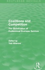 Cover: Coalitions and Competition (Routledge Revivals) - Routledge