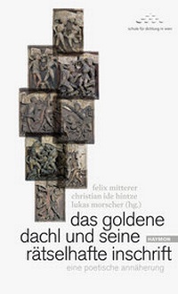 Abbildung von: das goldene dachl und seine rätselhafte inschrift - Haymon Verlag