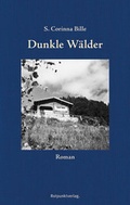 Cover: Dunkle W&auml;lder - Rotpunktverlag