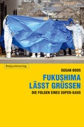 Cover: Fukushima l&auml;sst gr&uuml;&szlig;en - Rotpunktverlag
