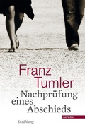 Cover: Nachpr&uuml;fung eines Abschieds - Haymon Verlag