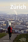 Cover: Wandern in der Stadt Z&uuml;rich - Rotpunktverlag