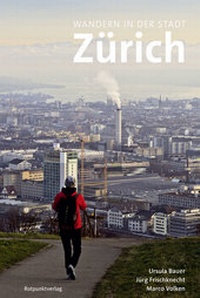 Abbildung von: Wandern in der Stadt Zürich - Rotpunktverlag