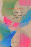 Cover: Verse f&uuml;r die p&auml;dagogische Eurythmie und den rhythmischen Unterricht - Futurum
