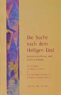 Cover: Die Suche nach dem Heiligen Gral - Futurum