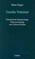 Cover: Geteilte Wahrheit - L&ouml;cker Verlag