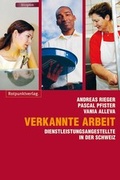 Cover: Verkannte Arbeit - Rotpunktverlag