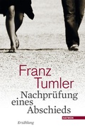 Cover: Nachpr&uuml;fung eines Abschieds - Haymon Verlag
