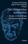 Cover: Der Untertreiber schlechthin - L&ouml;cker Verlag